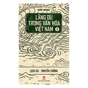 Hình ảnh Lãng Du Trong Văn Hóa Việt Nam - 2 - Lịch Sử - Truyền Thống