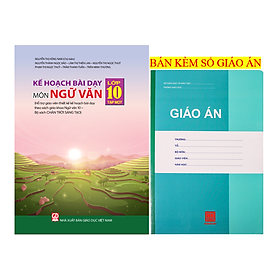 Sách - Kế hoạch bài dạy môn Ngữ văn lớp 10 - tập một (bộ Chân trời sáng tạo)