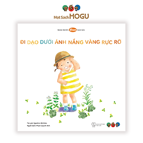 Sách Ehon cho bé 1 3 tuổi - Đi dạo dưới ánh nắng rực rỡ (Tranh truyện ehon Nhật Bản cho bé)