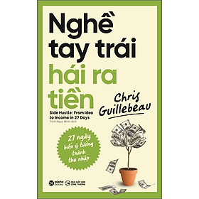 Nghề Tay Trái Hái Ra Tiền