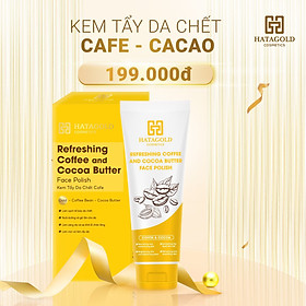HATAGOLD | Kem Tẩy Da Chết Café - Bơ Cacao | Refreshing Coffee and Cocoa Butter Face Polish - KL:160g