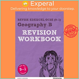 Sách - Revise Edexcel GCSE (9-1) Geography B Revision Workbook by Andrea Wood (UK edition, paperback)