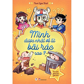 Sách - Mình Được Nhặt Về Từ Bãi Rác Sao - Huy Hoàng Bookstore