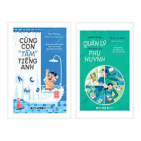 Hình ảnh Combo Nghệ Thuật Quản Lý Thời Gian Của Phụ Huynh + Cùng Con 