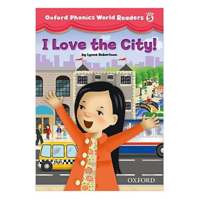 Hình ảnh Oxford Phonics World Readers Level 5: I Love the City!