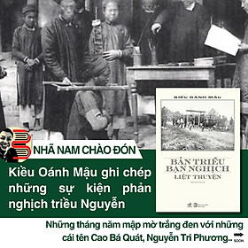 BẢN TRIỀU BẠN NGHỊCH LIỆT TRUYỆN – Kiều Oánh Mậu – Nhã Nam 