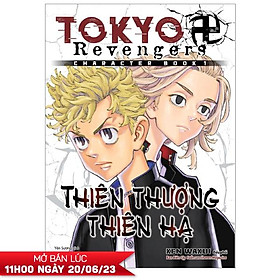 Tokyo Revengers - Character Book - Tập 1 - Thiên Thượng Thiên Hạ