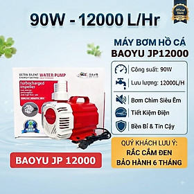 Máy Bơm Hồ Cá Baoyu JP 12000 (90W, 12000L/H) - Bơm Chìm Siêu Êm, Tiết Kiệm Điện, Bền Bỉ