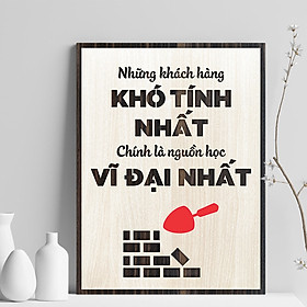 Mua Tranh Động Lực Treo Tường bằng Gỗ TBIG051 decor phòng giám đốc  những khách hàng khó tính nhất chính là nguồn học vĩ đại nhất