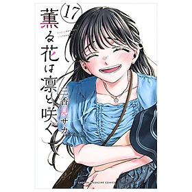 Sách ngoại văn: 薫る花は凛と咲く - Kaoru Hana Wa Rinto Saku 17