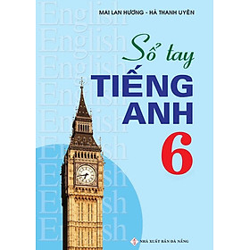 Sổ tay tiếng Anh Lớp 6
