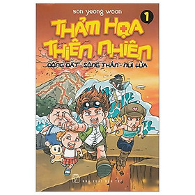 Thảm họa thiên nhiên - tập 1: động đất, sóng thần, núi lửa