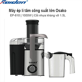 Mua Máy ép li tâm 1000W Osako EP-610 động cơ đồng 100% mạnh mẽ ép cực nhanh  miệng rộng ép được trái cây lớn - Hàng chính hãng