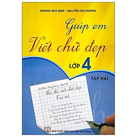 [Download Sách] Giúp Em Viết Chữ Đẹp Lớp 4 - Tập 2