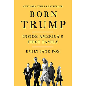 Ảnh bìa Born Trump: Inside America's First Family