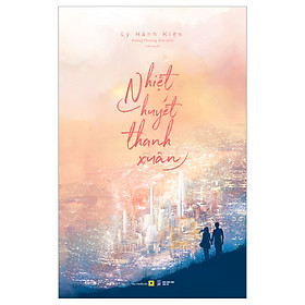 Nhiệt Huyết Thanh Xuân
