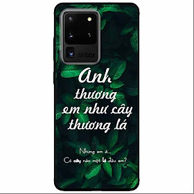 Ốp lưng in cho Samsung S20 Ultra Mẫu Anh Thương Em