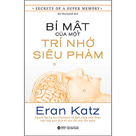 Sách Bí Mật Của Một Trí Nhớ Siêu Phàm (Tái bản)