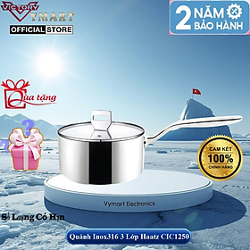 Mua Quánh Inox316 Đúc Đáy Liền 3 Lớp Haatz CIC1250 Size 18cm - Hàng Chính Hãng Bảo Hành 5 Năm