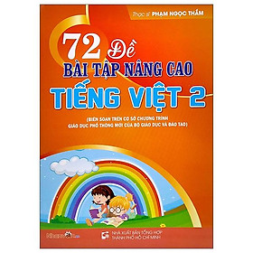 72 Đề Bài Tập Nâng Cao Tiếng Việt Lớp 2