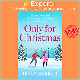 Sách - Only for Christmas - A totally fun and festive romance by Tracy Corbett (UK edition, paperback)