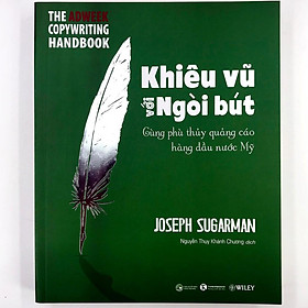 Hình ảnh Sách - Khiêu vũ với ngòi bút - Nghệ thuật viết quảng cáo thuyết phục khách hàng