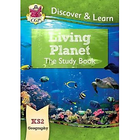 Sách - KS2 Discover & Learn: Geography - Living Planet Study Book by CGP Books (UK edition, paperback)