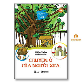 Sách - Kể Chuyện Văn Hoá Việt - Chuyện Ở Của Người Xưa - Thái Hà Books