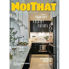 Tạp chí Nội Thất số 303 (Tháng 12.2020)