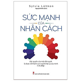 Sức Mạnh Của Nhân Cách
