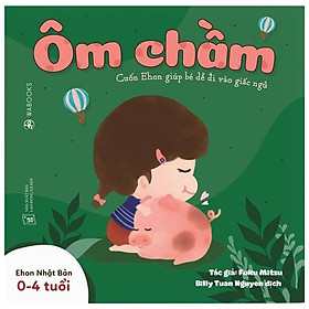 [Download Sách] Ehon Giúp Bé Dễ Đi Vào Giấc Ngủ - Ôm Chầm