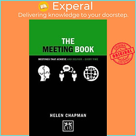 Sách - The Meeting Book : 50 Practical Tips for How to Have an Effective Meetin by Helen Chapman (UK edition, paperback)