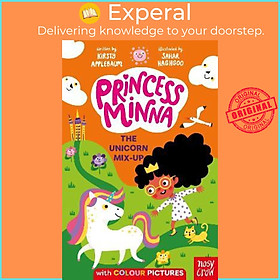 Sách - Princess Minna: The Unicorn Mix-Up by Kirsty Applebaum (UK edition, paperback)