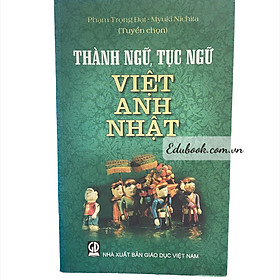 Thành Ngữ, Tục Ngữ Việt – Anh – Nhật