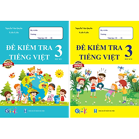 Combo Sách - Đề kiểm tra Tiếng Việt 3 học kì I + II