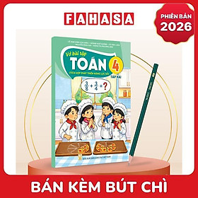 Sách Giáo Khoa Vở Bài Tập Toán 4 - Tập 2 (Tích Hợp Phát Triển Năng Lực Số) (Phiên Bản 2026) - Kèm Bút Chì