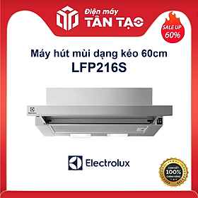 Mua Máy hút mùi dạng kéo Electrolux LFP216S - Hàng chính hãng