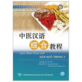 Giáo Trình Tổng Hợp Hán Ngữ Trung Y
