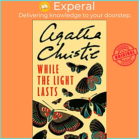 Sách - While the Light Lasts by Agatha Christie (UK edition, paperback)