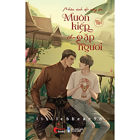 Sách - Nhân Sinh Dù Rộng Lớn, Muôn Kiếp Vẫn Gặp Người (Tập 1) - Littlebbear96