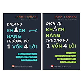 [Download Sách] Combo Dịch Vụ Khách Hàng Thương Vụ 1 Vốn 4 Lời (2 Cuốn)