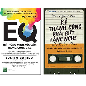 Combo 2 Cuốn Sách:  Kẻ Thành Công Phải Biết Lắng Nghe + EQ Trí Thông Minh Xúc Cảm Trong Công Việc