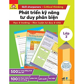 Phát Triển Kỹ Năng Tư Duy Phản Biện - Lớp 3