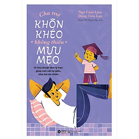 [ThangLong Bookstore]Cha mẹ khôn khéo không thiếu mưu mẹo