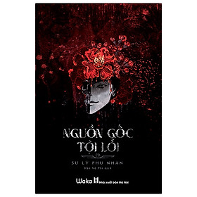 Download sách Nguồn Gốc Tội Lỗi - Tập 1