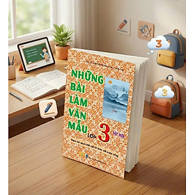 Sách - Những Bài Làm Văn Mẫu Lớp 3 - Kết Nối (Biên Soạn Theo CT GDPT mới) - ndbooks