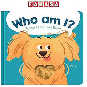 Hình ảnh sách Who Am I? Touch & Feel Flap Book: Pets