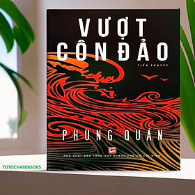 Vượt Côn Đảo - Phùng Quán (Tái bản 2024) - NXB