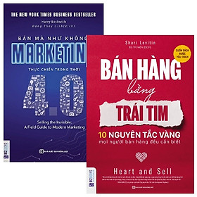 [Download Sách] Combo Bán Hàng Bằng Trái Tim - 10 Nguyên Tắc Vàng Mọi Người Bán Hàng Đều Cần Biết + Bán mà như không - Marketing thực chiến trong thời 4.0 (Bộ 2 Cuốn)