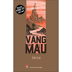 Vàng Và Máu (Truyện Kinh Dị Việt Nam)